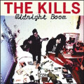 Kills, The - Midnight boom