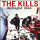 Kills, The - Midnight boom