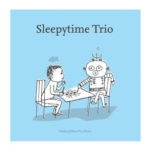 Sleepytime Trio - Memory Minus Plus Minus col lp