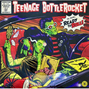 Teenage Bottlerocket - Is now .... Ready To Roll - 7" flexi