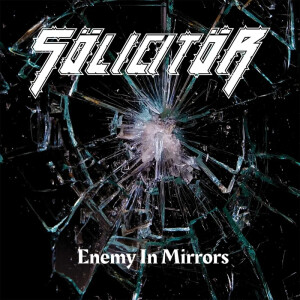 Sölicitör - Enemy in Mirrors