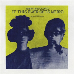 Mars Volta, The - Omar And Cedric: If This Ever Gets Weird - dvd