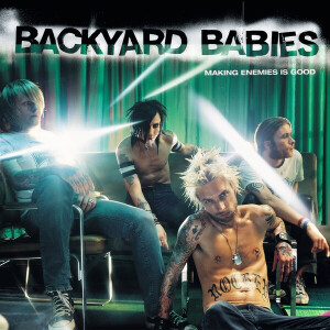 Backyard Babies - Live Live In Paris