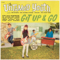 Untamed Youth, The - Git Up And Go