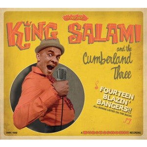 King Salami & The Cumberland 3 - Fourteen blazin bangers
