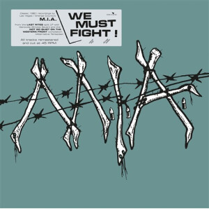 M.I.A. - We Must Fight