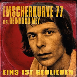 Emscherkurve 77 feat. Reinhard Mey - Eins ist geblieben (red) col 10"