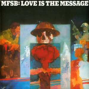 MFSB - Love Is The Message