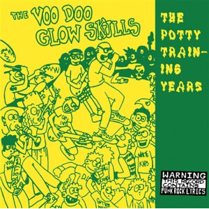 Voodoo Glow Skulls - The Potty Training Years