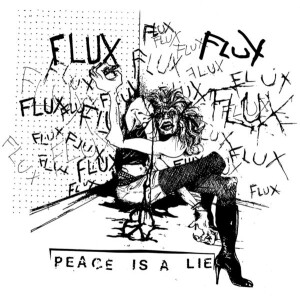 Flux - Peace Is A Lie