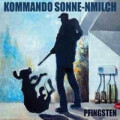 Kommando Sonne-nmilch - Pfingsten