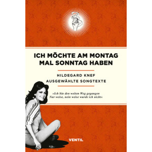 Hildegard Knef - Ich möchte am Montag mal Sonntag haben