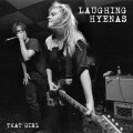 Laughing Hyenas - That Girl: Live Recordings 1986-1994...