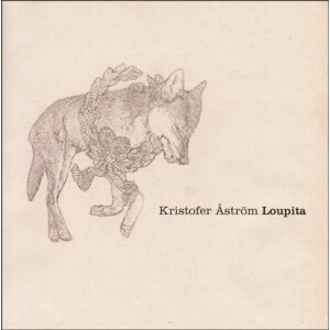 Kristofer Aström - Loupita