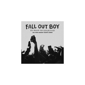 Fall Out Boy - So Much For (2our) Dust: Live At Madison Square Garden - (RSD26) -  col 3xlp