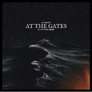 At The Gates - The Ghost of a Future Dead lp