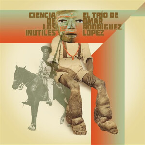 Omar Rodriguez-Lopez - Ciencia De Los Inútiles - lp