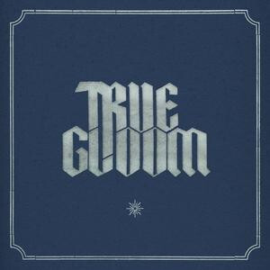 True Gloom - s/t - lp