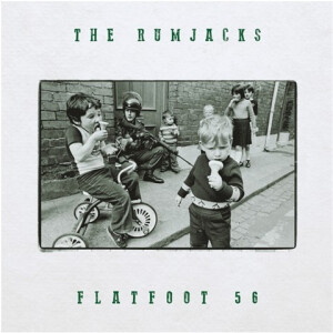Rumjacks, The/Flatfoot 56- split