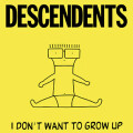 Descendents - I Dont Wanna Grow Up lp