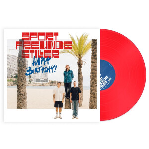 Sportfreunde Stiller - Happy Birthday!