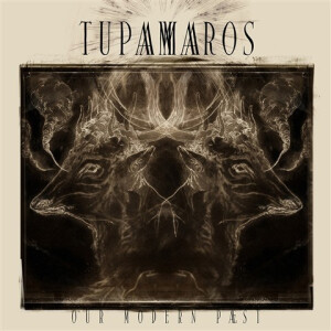 Tupamaros - Our Modern Paest lp