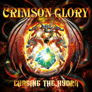 Crimson Glory -  Chasing The Hydra