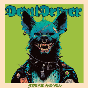 Devil Driver - Strike and Kill