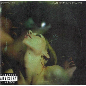 Deftones - Saturday Night Wrist