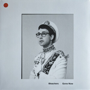 Bleachers - Gone Now (gold) lp