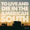 Riley! - To Live and Die in the American South -...