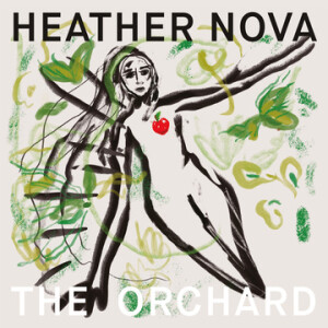 Heather Nova - The Orchard