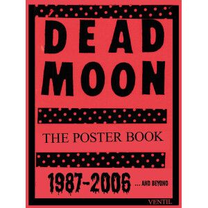 Szim/Robert Stark - DEAD MOON - The Poster Book: 1987-2006 - buch