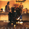Go-Betweens, The - Tallulah