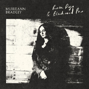 Muireann Bradley - Rose Dogs & Blackwood Pew lp