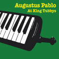 Augustus Pablo - At King Tubbys