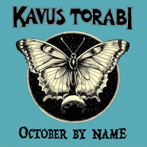 Kavus Torabi - October By Name