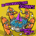 Die Bockwurschtbude / Schnaps - Schnaps Singles Club Vol....