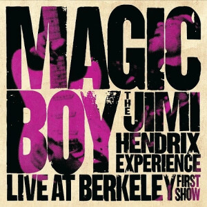 Jimi Hendrix Experience - Magic Boy - Live At Berkeley