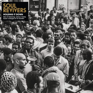 Soul Revivers - Holding It Down - lp