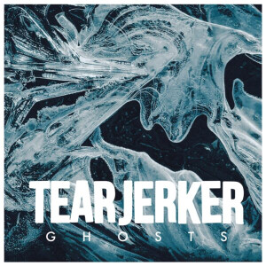 Tearjerker - Ghosts - lp