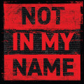 Archive - Not In My Name