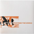 I Promised The World - s/t