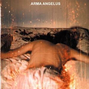Arma Angelus - Where sleeplessness is rest from nightmares