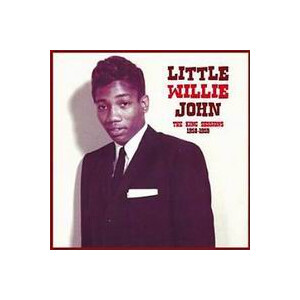 Little Willie John - The King Sessions 1958-1959