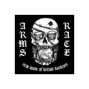 Arms Race - New Wave of British Hardcore