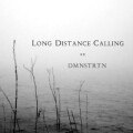 Long Distance Calling - DMNSTRTN EP (Reissue)