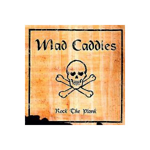 Mad Caddies - Rock the plank