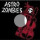 Astro Zombies, The - Convince or confuse