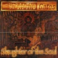 At The Gates - Slaughter of the soul